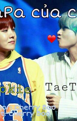 [ Vhope ] [ H ] Papa của con 