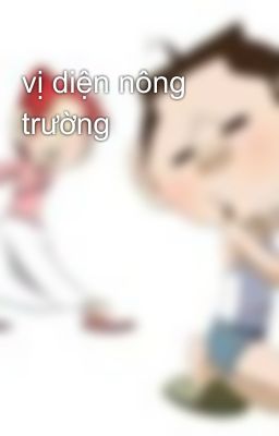 vị diện nông trường