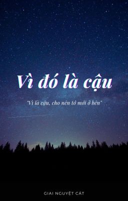 Vì đó là cậu