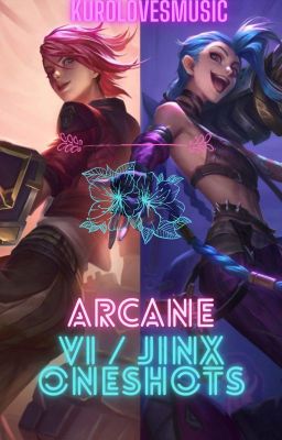 Vi / Jinx Oneshots (LoL Arcane)