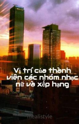 Vị trí của thành viên các nhóm nhạc nữ