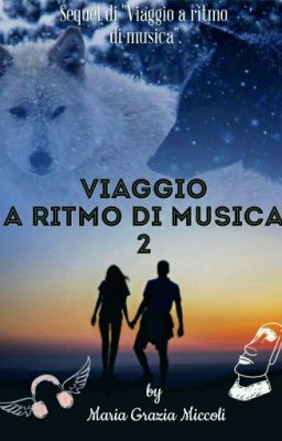 Viaggio a ritmo di musica 2  •|Sequel|•