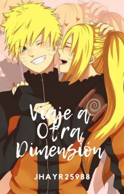 Viaje a Otra Dimensión (NarutoxNaruko)