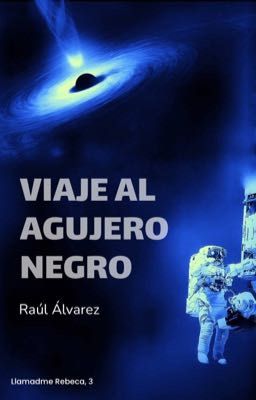 Viaje al agujero negro (FINALIZADO)