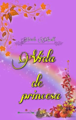 Vida de princesa