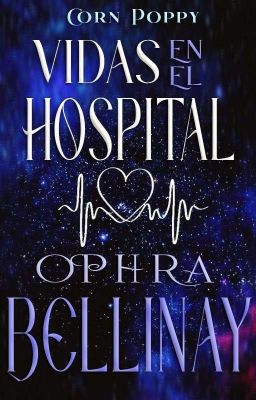 Vidas en el Hospital: Ophra Bellinay