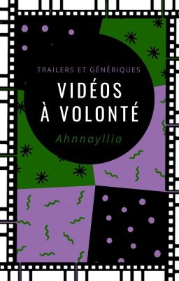 Vidéos à volonté : Trailers et génériques (Ouvert)