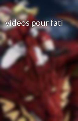 videos pour fati