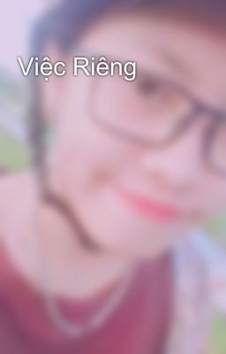 Việc Riêng