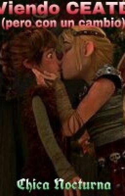 Viendo HTTYD (CEATD) con un cambio