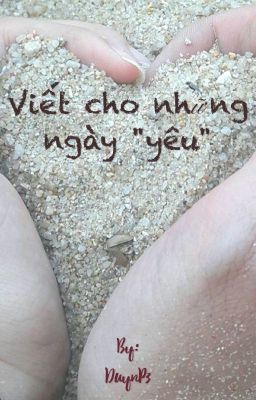 Viết cho những ngày 