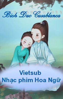 Vietsub Nhạc phim Hoa Ngữ