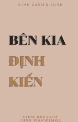 | viewjune | BÊN KIA ĐỊNH KIẾN