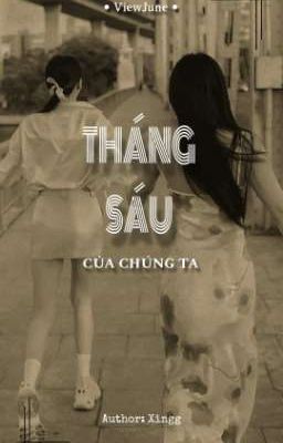 [ViewJune]- Tháng Sáu Của Chúng Ta