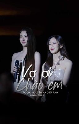 ( VIEWJUNE ) Vợ ơi ! Chào em ! [COVER] [CHUYỂN VER]