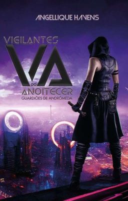 Vigilantes do Anoitecer - PRÉ-VENDA!!