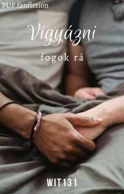 Vigyázni fogok rá (PUF - Áts/Nemecsek)