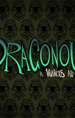 Villainous- Dragonous Au