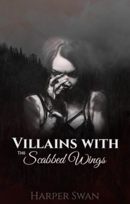 Villains With The Scabbed Wings