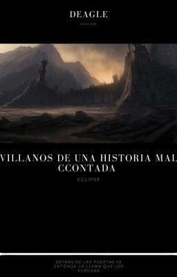 Villanos De Una Historia Mal Contada: El Eclipse 