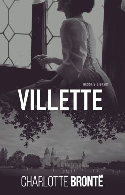 Villette by Charlotte Bronte