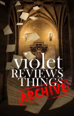 Violet Reviews things: Archive