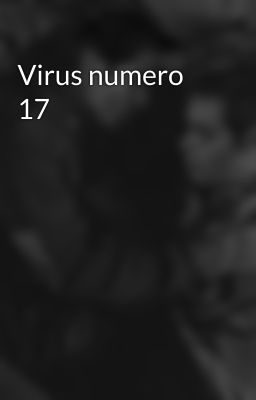 Virus numero 17