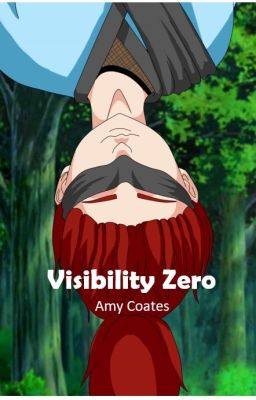 Visibility Zero  (Naruto Fanfic)