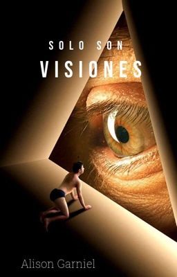 Visiones. 