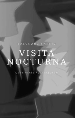 Visita Nocturna (Sasunaru)