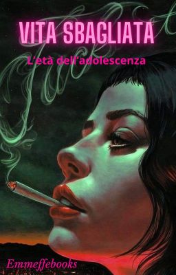 Vita sbagliata - L'età dell'adolescenza