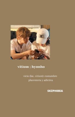 vitium ✧.* hyunho