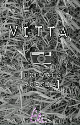 Vitta, Bobagem e Poesia