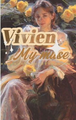 Vivien: My Muse 