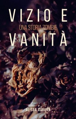 Vizio e Vanità - Una storia zombie