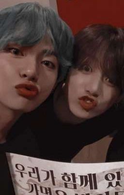 [ VKOOK] Bạn thân à!!! Anh yêu Em