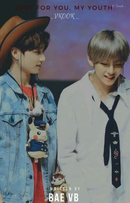 | VKook | Cậu Bạn Thời Niên Thiếu Của Joen Đại Nhân!