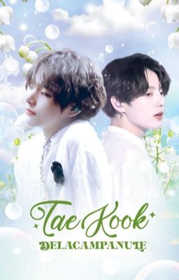 [ VKook ] DeLa Campanule