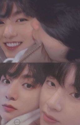 [ Vkook ] Em nhỏ