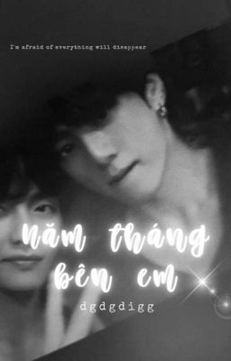 [VKOOK] Năm tháng bên em