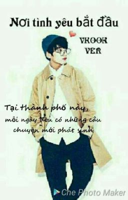 VKOOK || Nơi Tình yêu Bắt đầu!! [Hoàn]