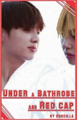 VKook one-shot - Under a Bathrobe and  Red Cap