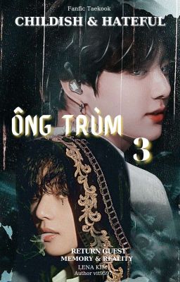 VKOOK: ÔNG TRÙM 3