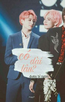 [vkook/taekook] có dài lâu? - sns/ngạn