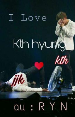 Vkook | Text | kthxjjk |『 I love kth hyung 』