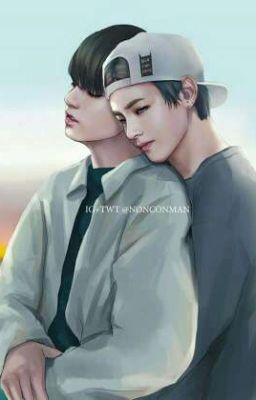 [VKook Tình Kí] Anh trai à... em ghét anh... đồ ngốc