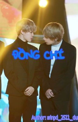 [VMIN][Fanfic/ BTS] Đồng chí [H]