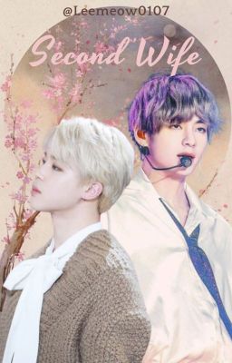 |VMin| Kim Taehyung x Park Jimin| Vợ lẽ ✔️