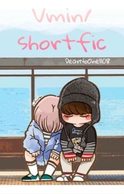 (VMin/ Shortfic) Đừng bắt nạt tôi nữa