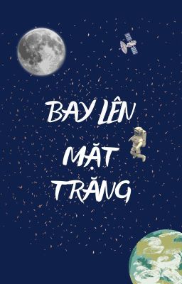 VNF | Bay Lên Mặt Trăng